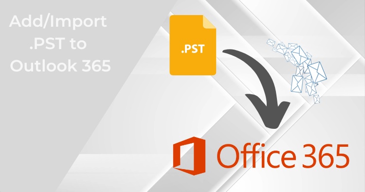 add pst file to outlook 365