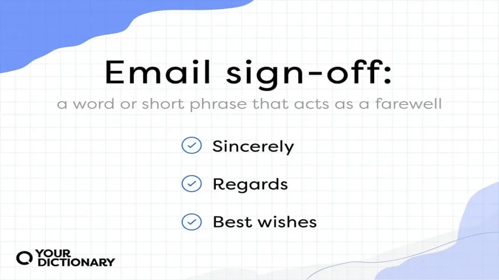 Guide for Email Sign Offs Best Regards vs Sincerely